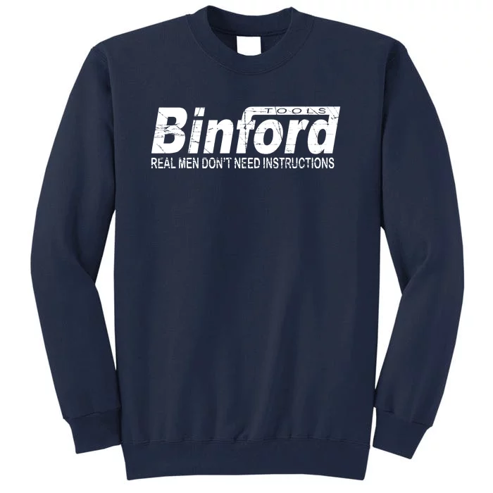 Binford Tools Tall Sweatshirt