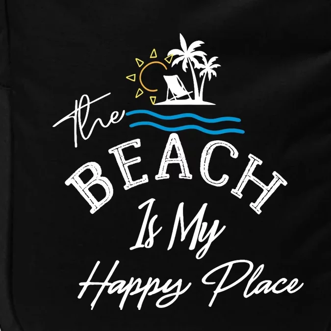 Beach The Beach is My Happy Place Beach Tank Top Impact Tech Backpack