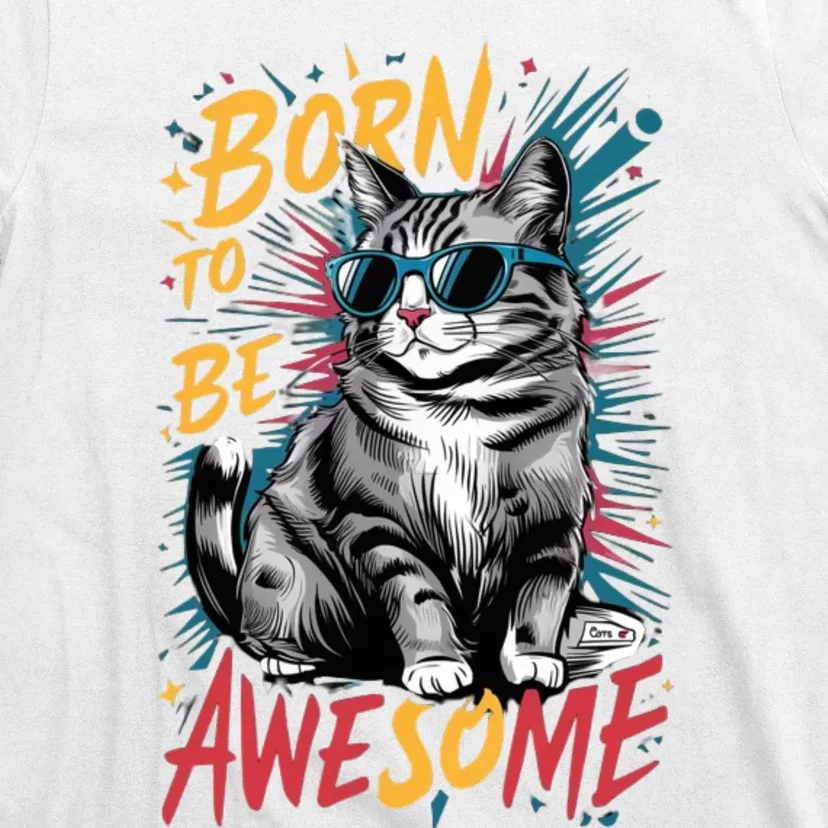 Born To Be Awe So Me T-Shirt