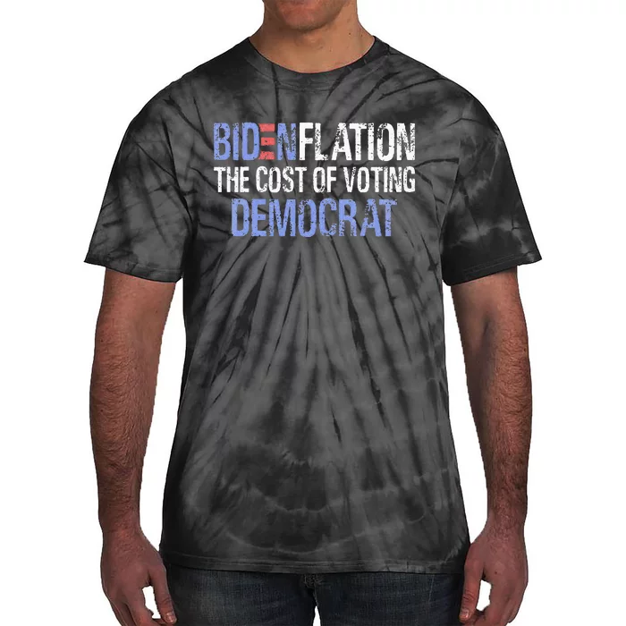 Bidenflation The Cost Of Voting Democrat Tie-Dye T-Shirt