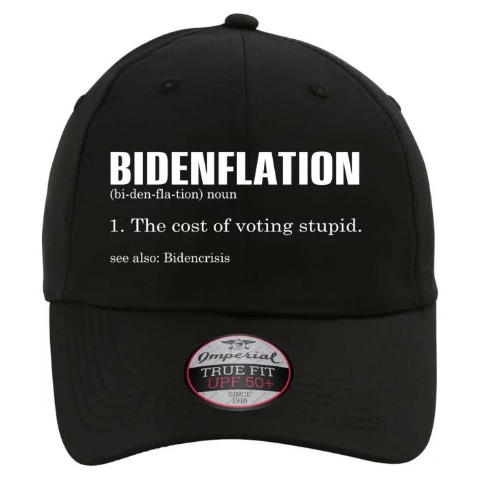 Bidenflation The Cost Of Voting Stupid Definition Anti Biden Gift The Original Performance Cap