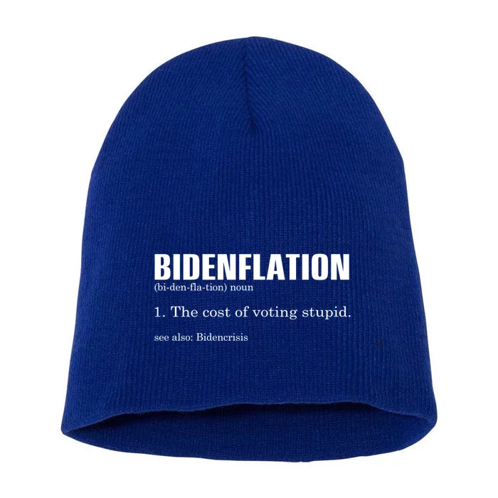 Bidenflation The Cost Of Voting Stupid Definition Anti Biden Gift Short Acrylic Beanie