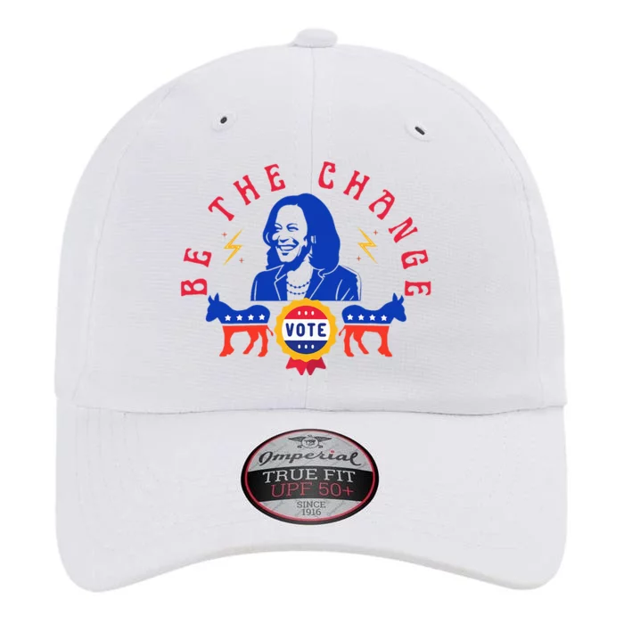 Be The Change Vote Kamala Harris 2024 Political The Original Performance Cap