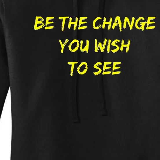 Be The Change Women's Pullover Hoodie