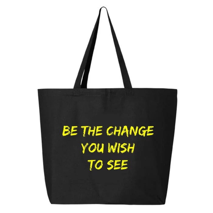 Be The Change 25L Jumbo Tote