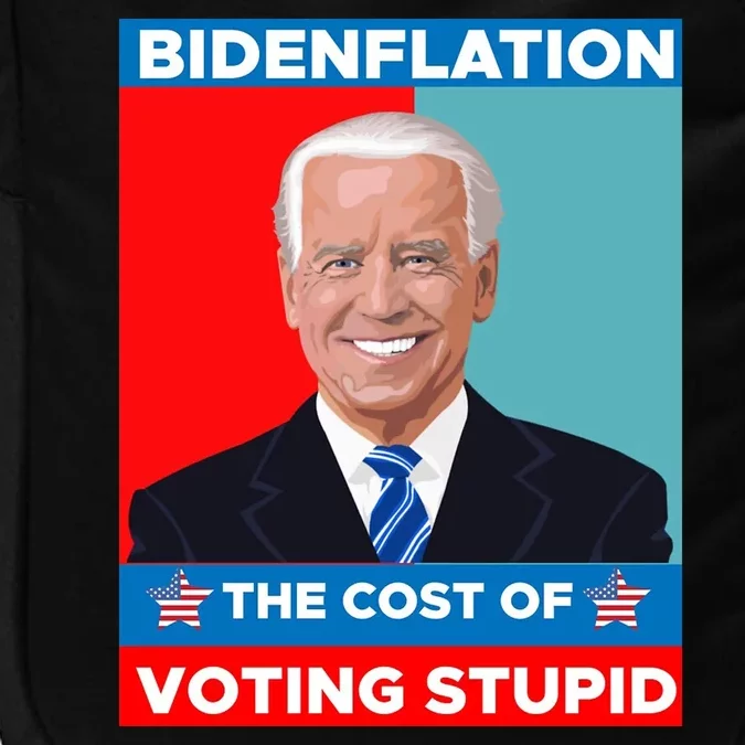 Bidenflation The Cost Of Voting Stupid Funny Joe Biden Impact Tech Backpack