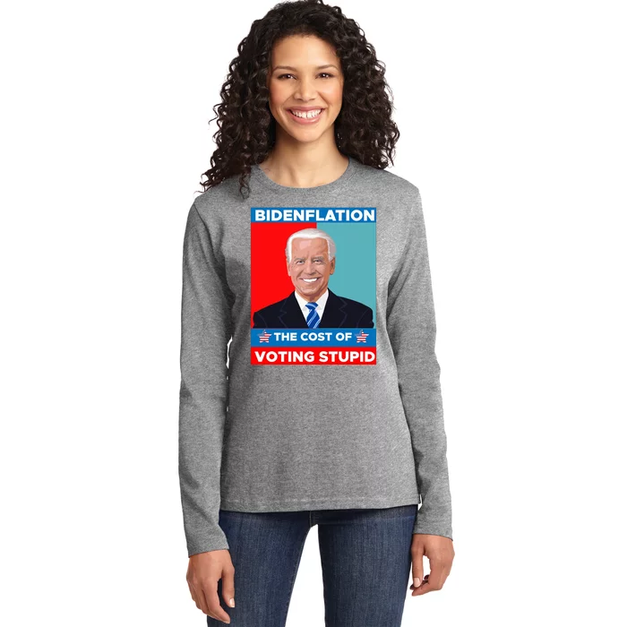 Bidenflation The Cost Of Voting Stupid Funny Joe Biden Ladies Long Sleeve Shirt