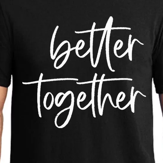 Better Together Cute Matching Couples Outfits Pajama Set