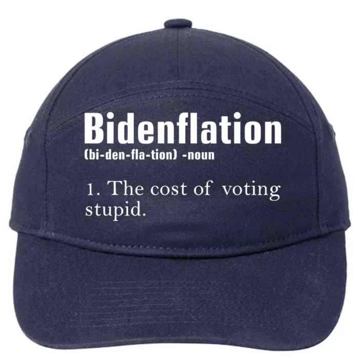 Bidenflation The Cost Of Voting Stupid Definition Anti Biden 7-Panel Snapback Hat