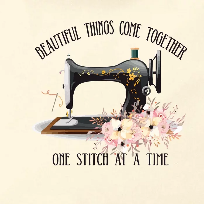 Beautiful Things Come Together One Stitch At A Time Zip Tote Bag