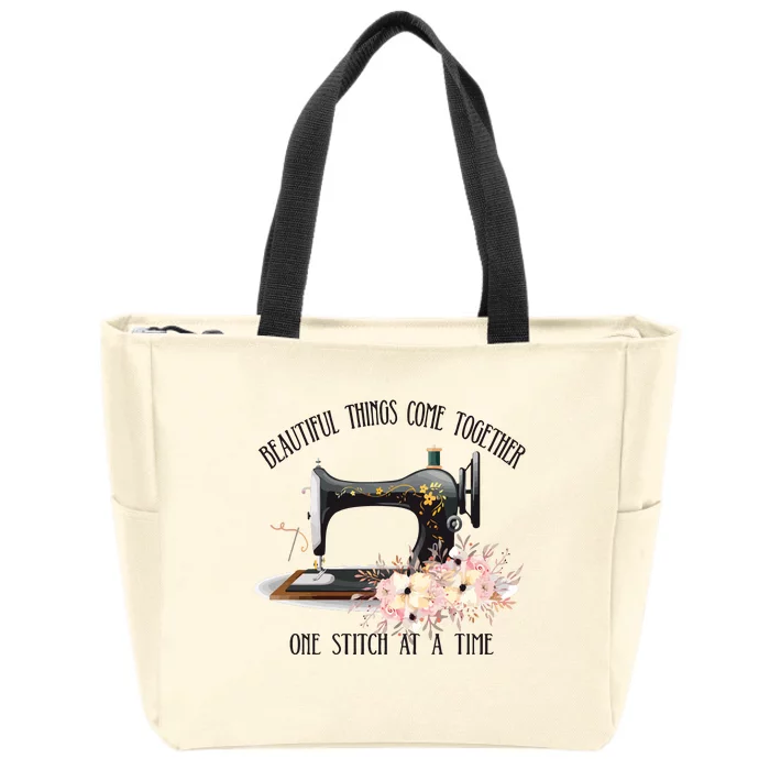 Beautiful Things Come Together One Stitch At A Time Zip Tote Bag