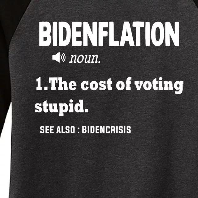 Bidenflation The Cost Of Voting Stupid Women's Tri-Blend 3/4-Sleeve Raglan Shirt