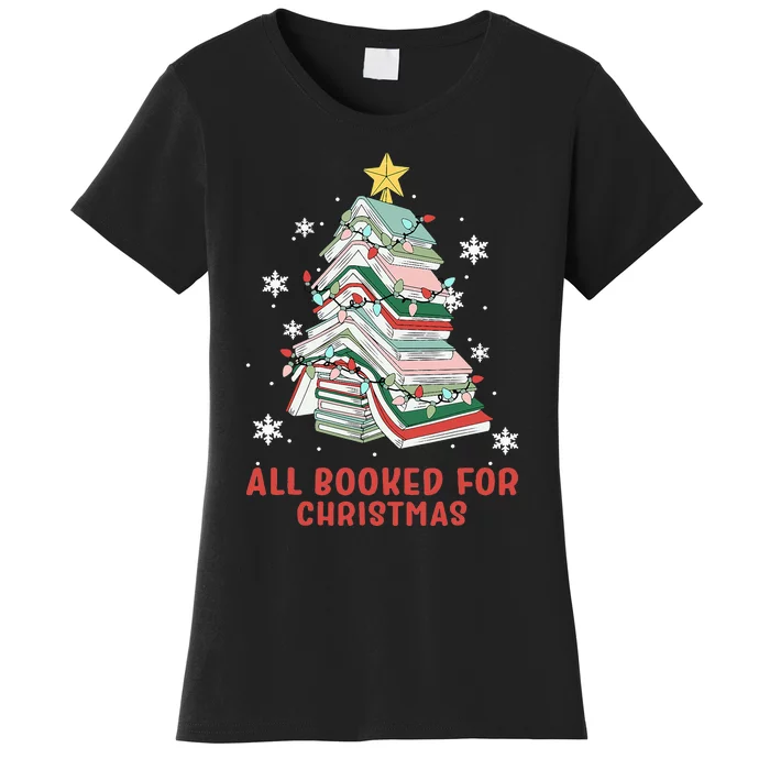 Book Tree Christmas Reading All Booked For Christmas Women's T-Shirt