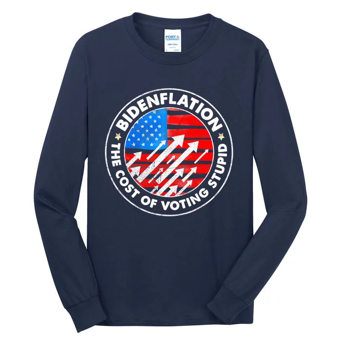 Bidenflation The Cost Of Voting Stupid Joe Biden Inflation Tall Long Sleeve T-Shirt