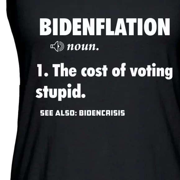 Bidenflation The Cost Of Voting Stupid Ladies Essential Flowy Tank