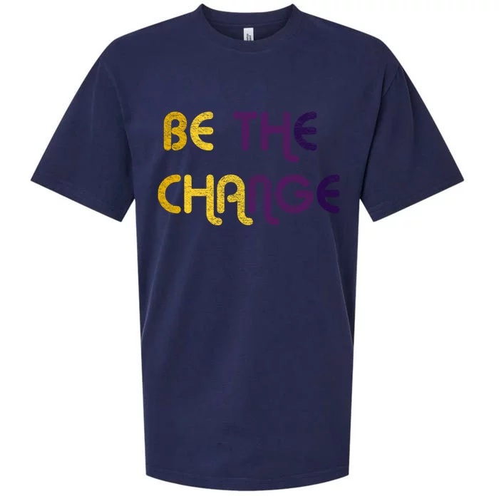 Be The Change Motivational Gift Sueded Cloud Jersey T-Shirt