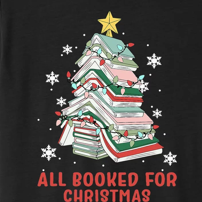 Book Tree Christmas Reading All Booked For Christmas ChromaSoft Performance T-Shirt