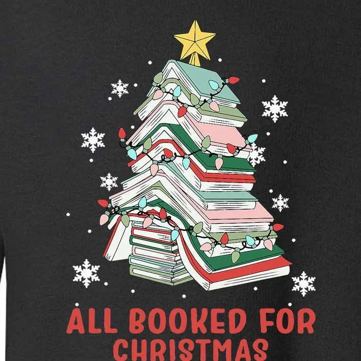 Book Tree Christmas Reading All Booked For Christmas Toddler Sweatshirt