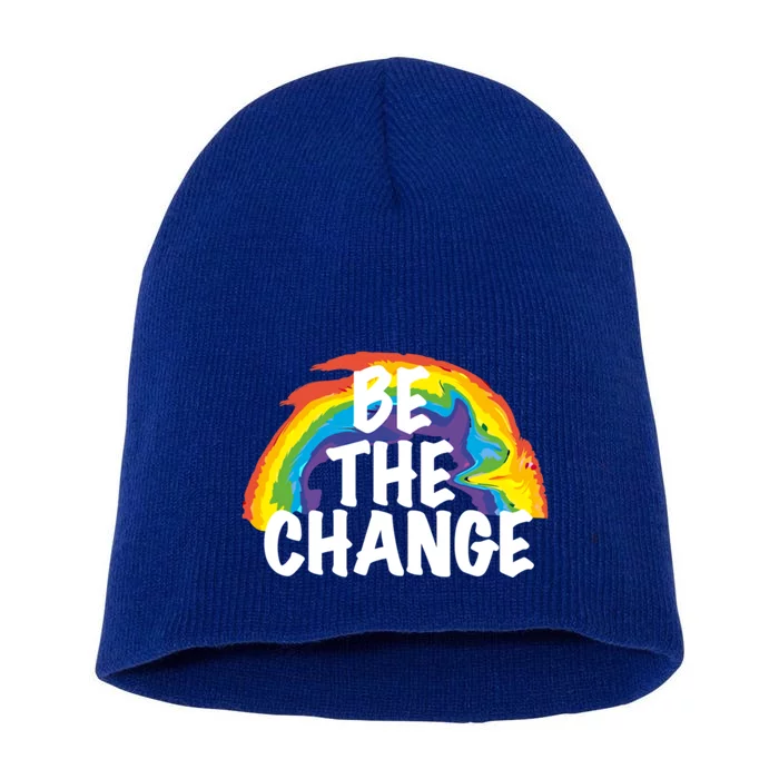 Be The Change Positive Thinking Motivational Quote Gift Short Acrylic Beanie