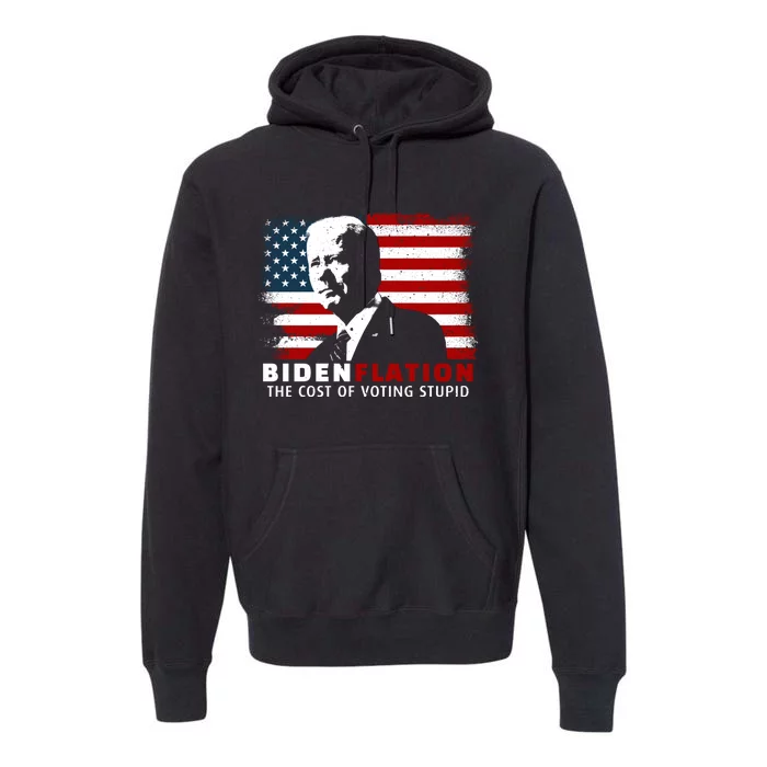 BidenFlation The Cost Of Voting Stupid Biden Flation Premium Hoodie