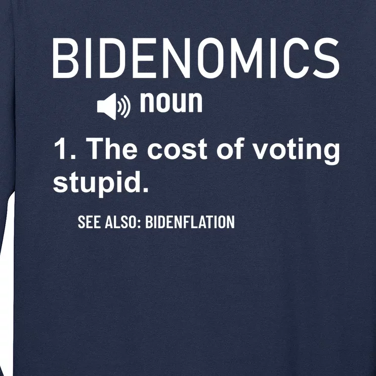 Bidenomics The Cost Of Voting Stupid Long Sleeve Shirt