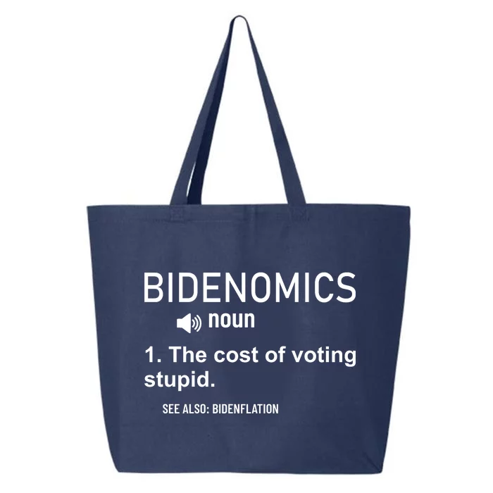 Bidenomics The Cost Of Voting Stupid 25L Jumbo Tote