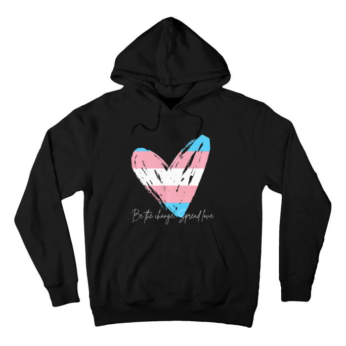 Be The Change Spread Love Tall Hoodie