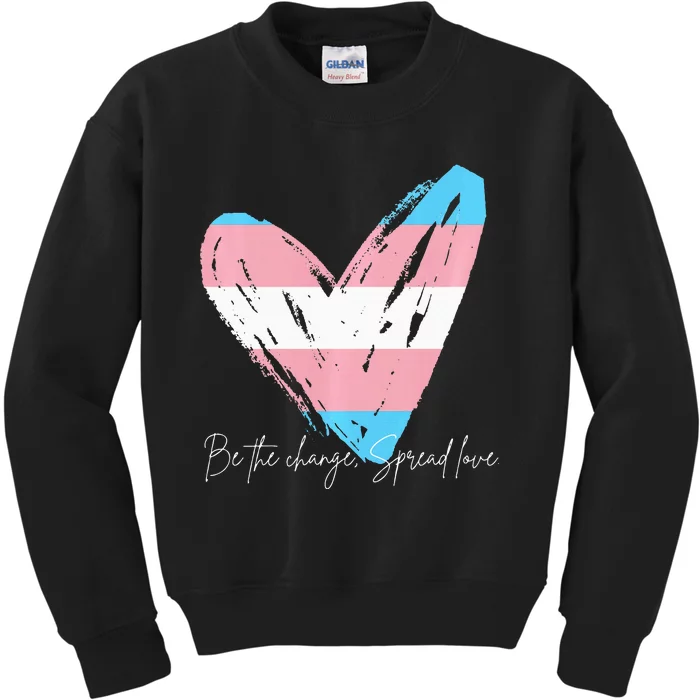 Be The Change Spread Love Kids Sweatshirt