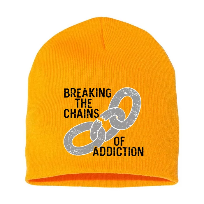 Breaking The Chains Of Addiction Aa Na Clean Sober Recovery Gift Short Acrylic Beanie