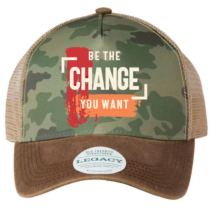 Be The Change You Want Positive Inspiration Gift Legacy Tie Dye Trucker Hat