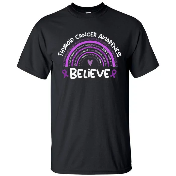 Believe Thyroid Cancer Awareness Month Thyroid Cancer Tall T-Shirt