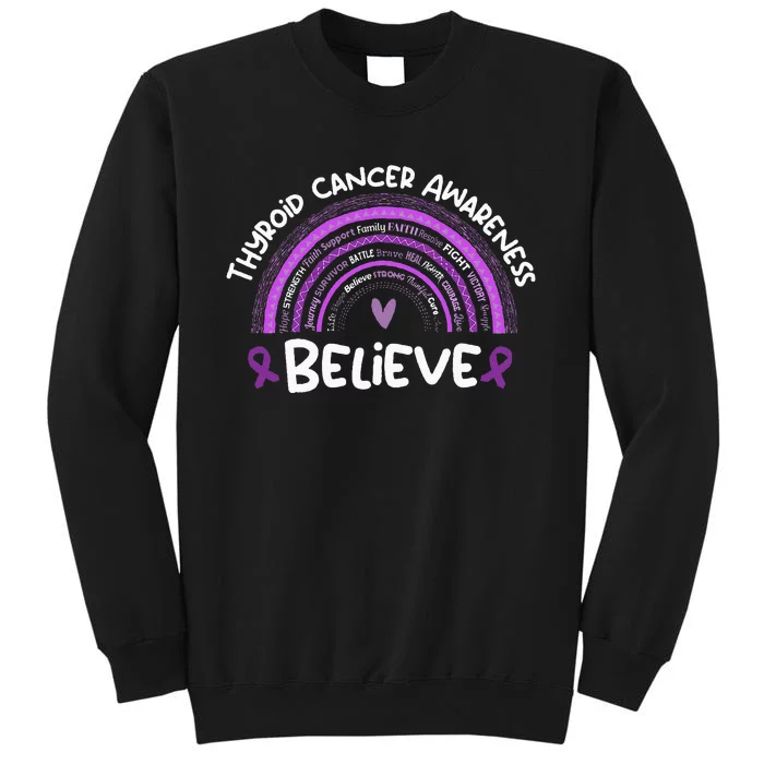 Believe Thyroid Cancer Awareness Month Thyroid Cancer Tall Sweatshirt