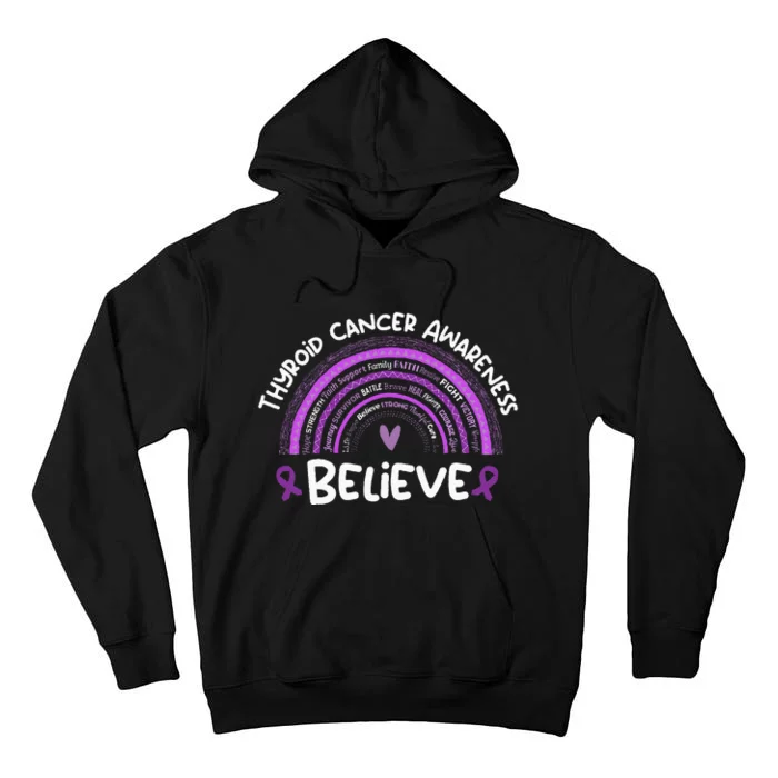 Believe Thyroid Cancer Awareness Month Thyroid Cancer Tall Hoodie