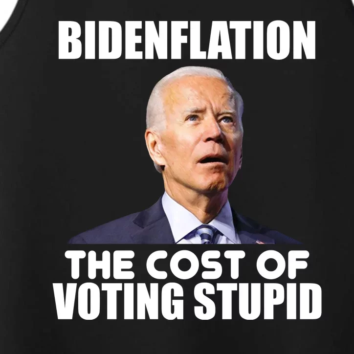 Bidenflation The Cost Of Voting Stupid Funny Performance Tank