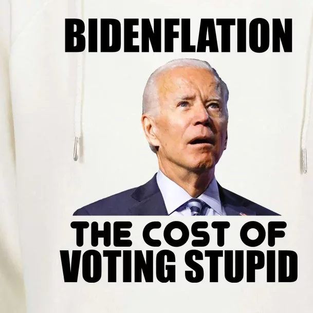 Bidenflation The Cost Of Voting Stupid Funny Womens Funnel Neck Pullover Hood