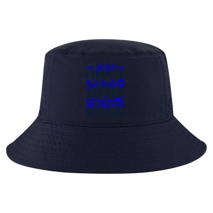 Be The Change You Wish To See In The World Cool Comfort Performance Bucket Hat