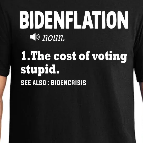 Bidenflation The Cost Of Voting Stupid Pajama Set