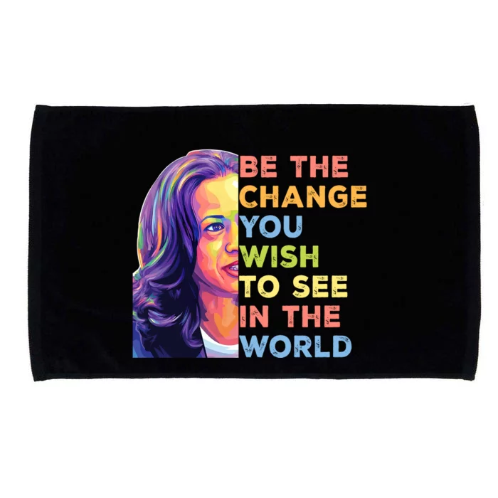 Be The Change You Wish To See Inspirational Quote Microfiber Hand Towel