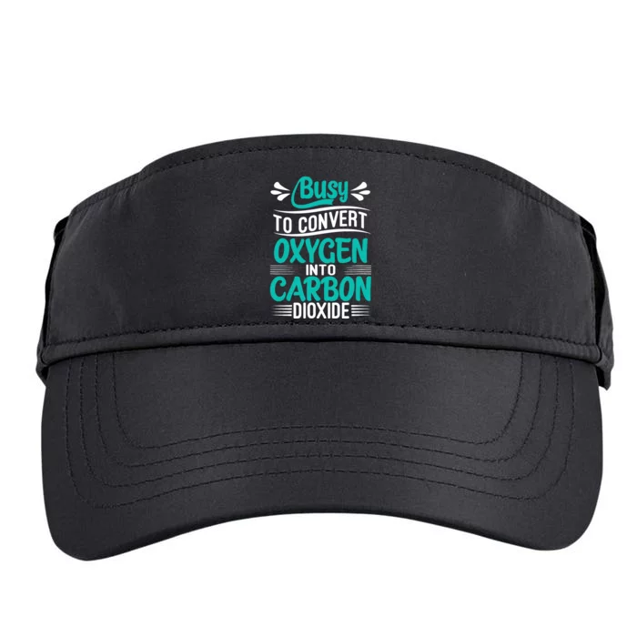 Busy To Convert Oxygen Into Carbon Dioxide Funny Busy Adult Drive Performance Visor