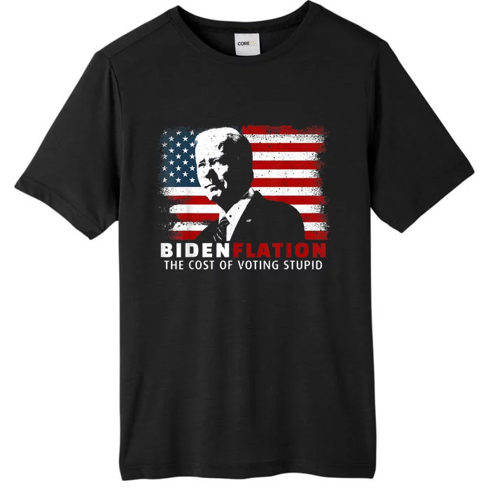 BidenFlation The Cost Of Voting Stupid Biden Flation ChromaSoft Performance T-Shirt