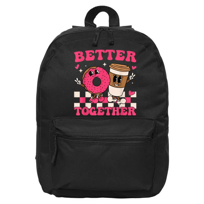 Better Together Coffee Donut Valentine's Day Groovy Retro 16 in Basic Backpack