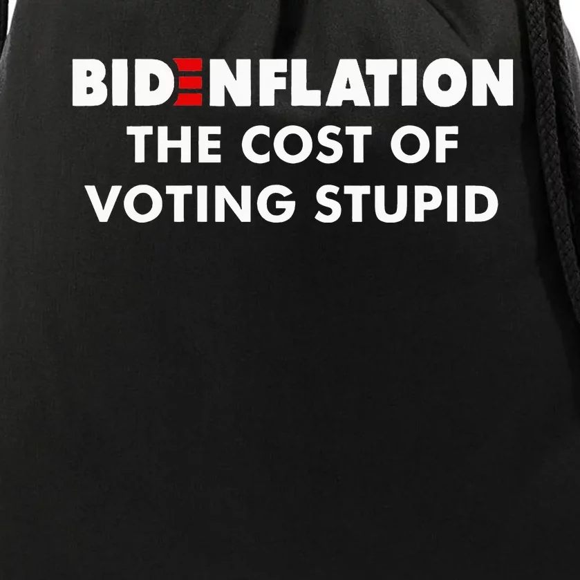 Bidenflation The Cost Of Voting Stupid Funny Biden flation Drawstring Bag