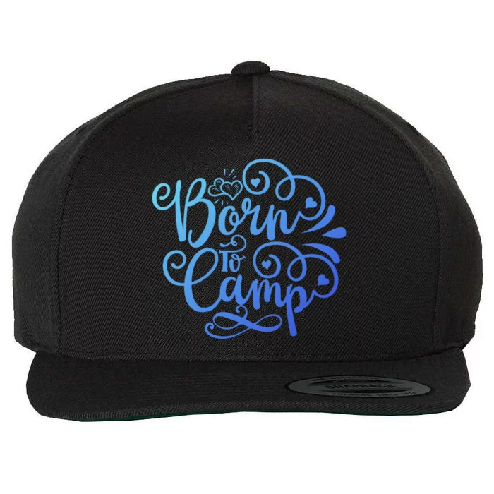 Born To Camp Nice Camping Décor Theme Cool Gift Wool Snapback Cap