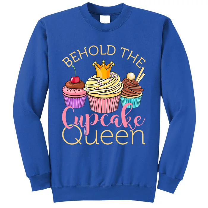 Behold The Cupcake Queen Baker Cute Gift Tall Sweatshirt