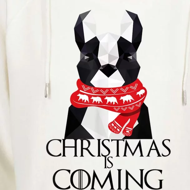 Boston Terrier Christmas Dog Christmas Is Coming Womens Funnel Neck Pullover Hood