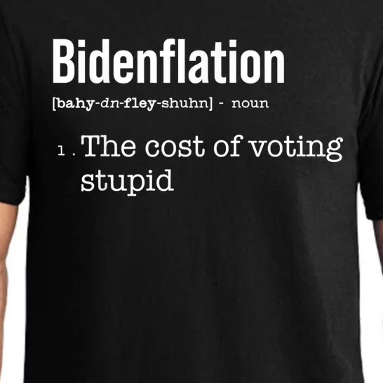 Bidenflation The Cost Of Voting Stupid Pajama Set