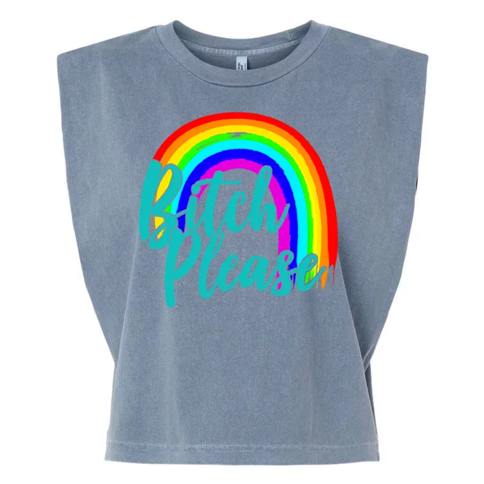 B*tch Please Rainbow Garment-Dyed Women's Muscle Tee