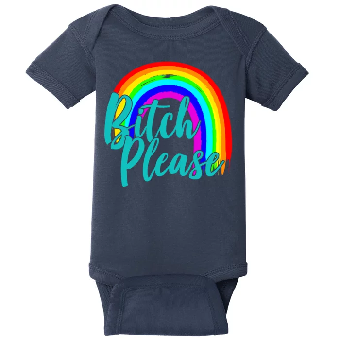 B*tch Please Rainbow Baby Bodysuit