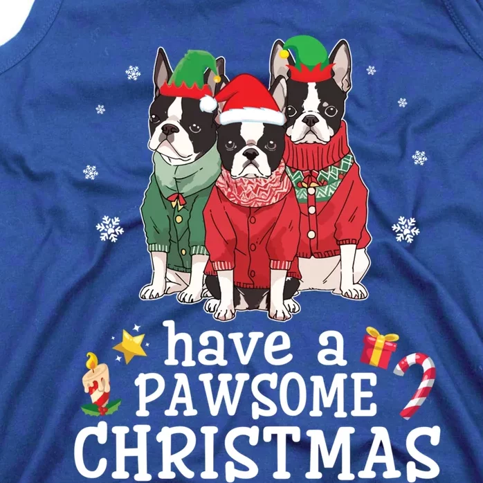 Boston Terrier Dogs Merry Mom Dad Have A Pawsome Christmas Gift Tank Top