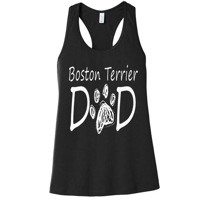 Boston Terrier Dad Dog Breed Daddy Owner Puppy Women's Racerback Tank